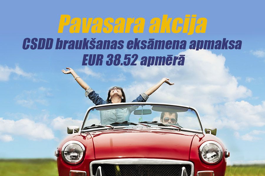 Spring promotion - CSDD driving exam reimbursement promotion in the amount of 32.52 EUR