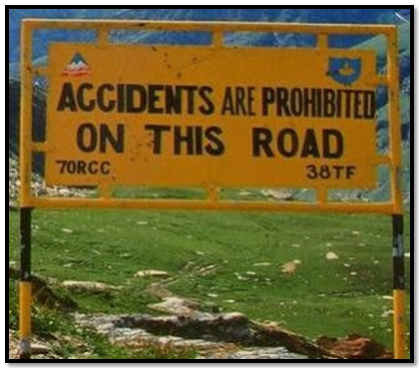 Accidents are prohibited - Ceļa zīme