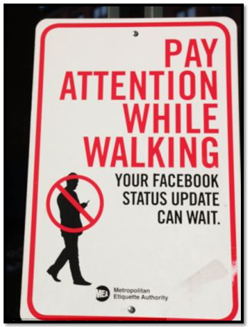 Pay attention while walking - Ceļa zīme